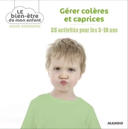 Gérer colères et caprices