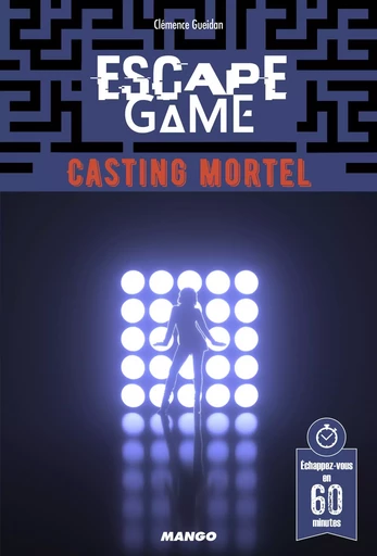 Escape game : casting mortel - Clémence Gueidan - MANGO PRATIQUE