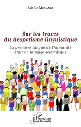 Sur les traces du despotisme linguistique