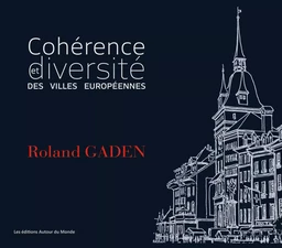 Cohérence et diversité des villes européennes