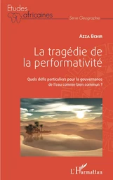 La tragédie de la performativité