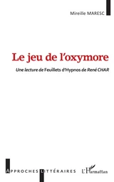 Le jeu de l'oxymore