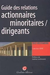 guide des relations actionnaires minoritaires/dirigeants