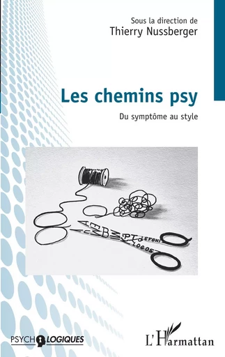 Les chemins psy - Thierry Nussberger - Editions L'Harmattan