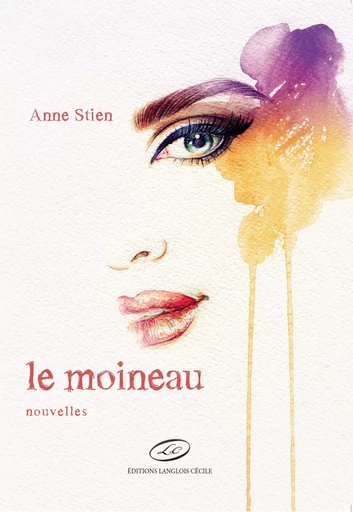 Le moineau - Anne Stien - EDITIONS LC