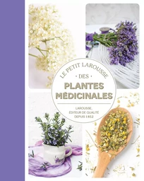 Petit Larousse des plantes médicinales