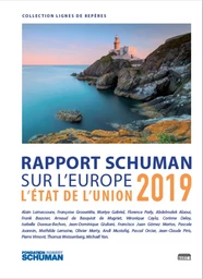 ETAT DE L'UNION 2019, RAPPORT SCHUMAN SUR L'EUROPE