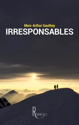 Irresponsables