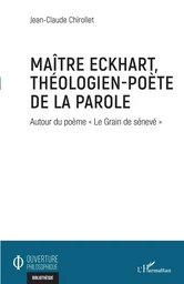 Maître Eckhart, théologien-poète de la parole