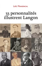 33 PERSONNALITÉS ILLUSTRENT LANGON