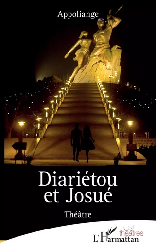 Diariétou et Josue -  Appoliange - Editions L'Harmattan