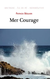 MER COURAGE