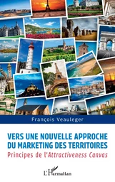 Vers une nouvelle approche du marketing des territoires