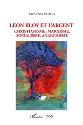 Léon Bloy et l'argent