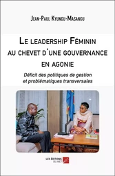 Le leadership Féminin au chevet d'une gouvernance en agonie