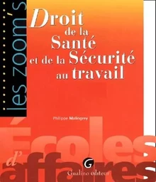 droit de la santé et de la sécurité au travail