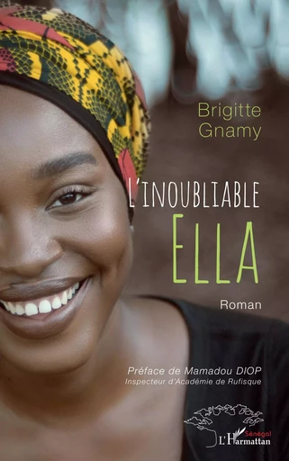 L'inoubliable Ella - Brigitte Gnamy - Editions L'Harmattan