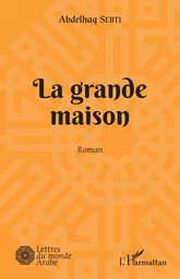 La grande maison