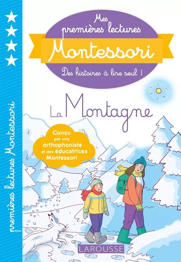 Mes premières lectures Montessori La Montagne - Anaïs Galon, Christine Nougarolles, Julie RINALDI, Amélie Clavier - LAROUSSE