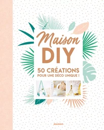 Maison DIY