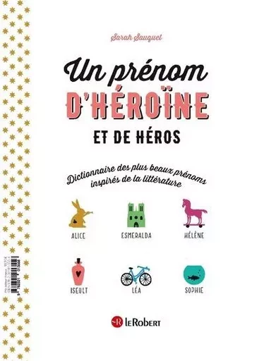 Un prénom de héros et d'héroïne - Sarah Sauquet - Nathan