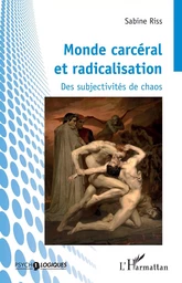 Monde carcéral et radicalisation