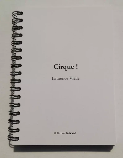 Cirque ! - Laurence Vielle - CREATIONS ENFAN