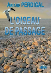 L'OISEAU DE PASSAGE