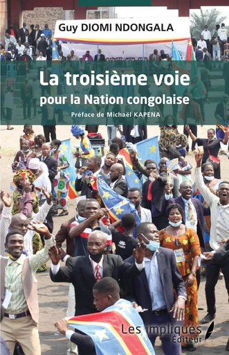 La troisième voie pour la Nation congolaise - Guy Diomi Ndongala - Les Impliqués