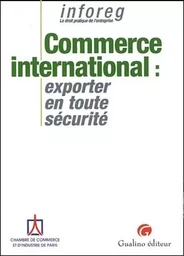 commerce international : exporter en toute sécurité