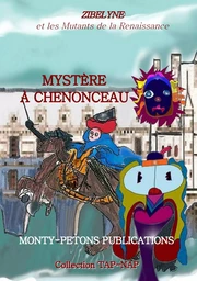 Mystère à Chenonceau