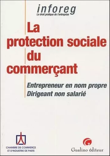 la protection sociale du commerçant -  Ccip - GUALINO