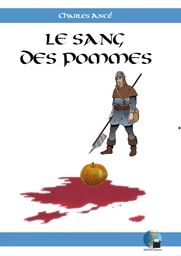 LE SANG DES POMMES - LA BD