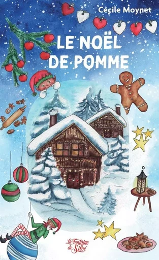 Le Noël de Pomme - Cécile Moynet - FONTAINE SILOE