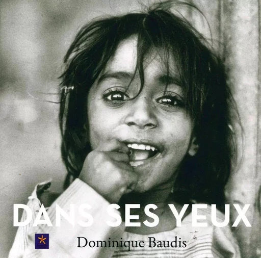 Dans ses Yeux - Dominique Baudis - Orients Éditions