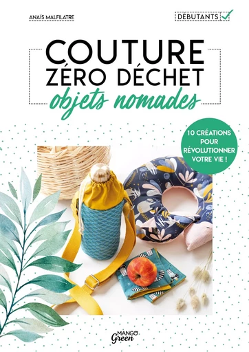 Couture zéro déchet objets nomades - Anaïs Malfilâtre - MANGO ART DU FIL