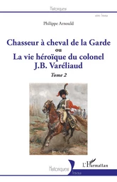 Chasseur à cheval de la Garde