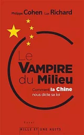 LE VAMPIRE DU MILIEU - Philippe Cohen - 1001 NUITS