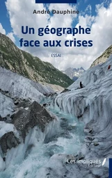 Un géographe face aux crises