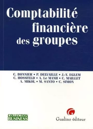 comptabilité financière des groupes - delvaille p. Bonnier c. - GUALINO