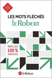 Les mots fléchés Le Robert - Grilles inédites