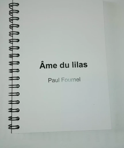 Âme du Lilas - Paul Fournel - CREATIONS ENFAN