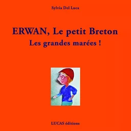 Erwan, le petit Breton Les grandes Marées !