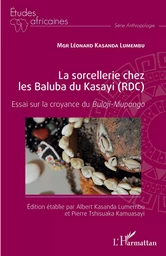 La sorcellerie chez les Baluba du Kasayi (RDC)