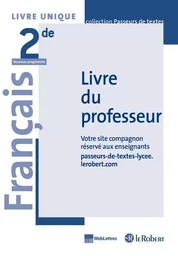 Passeurs de textes 2nde livre du professeur