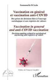 Vaccination en général et vaccination anti-Covid / Vaccination in general and anti-COVID vaccination