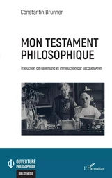 Mon testament philosophique