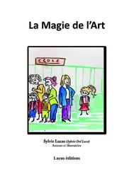 La Magie de l'Art Tome 1