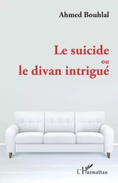 Le suicide ou le divan intrigué