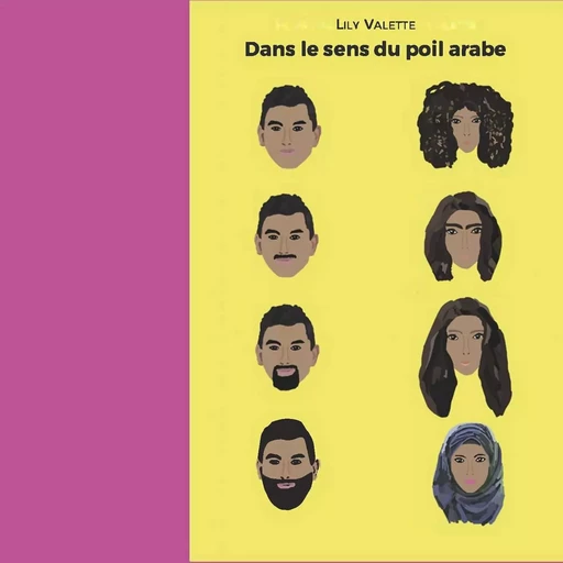 Dans le sens du poil arabe - Lily Valette - Orients Éditions